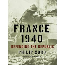France 1940: Defending the Republic (Audiobook)