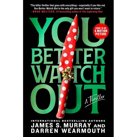 You Better Watch Out: A Thriller (Paperback)