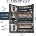 thumbnail image 3 of Dad Gifts Blanket, Dad Birthday Gifts, Gifts for Dad from Daughter Son, Gifts for Dad Who Wants Nothing, Father s Day Gifts for Dad Throw Blankets 50x60, 3 of 6