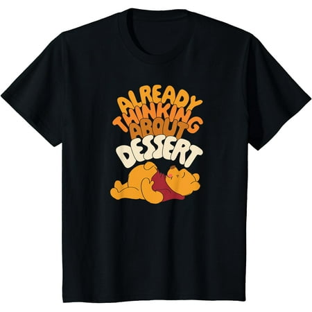 

Winnie the Pooh Thanksgiving Already Thinking About Dessert Youth T-Shirt for Boy Girl Kids Toddler Black Color Size 3T