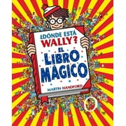 ?D?nde est? Wally? El libro m?gico / Where's Waldo? The Wonder Book