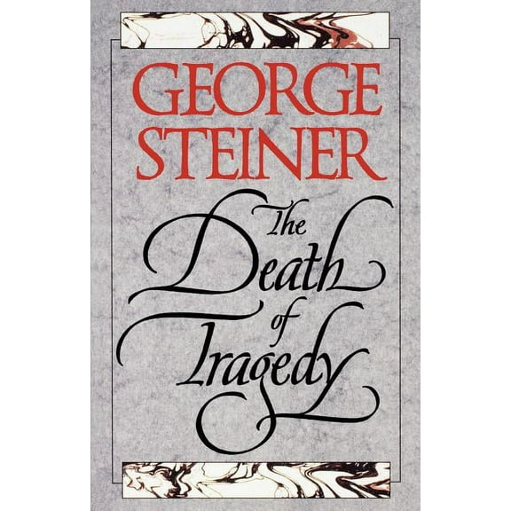 The Death of Tragedy (Paperback)