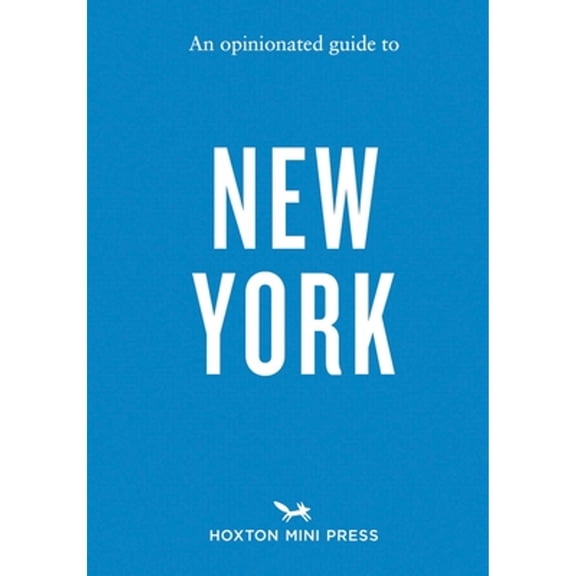 Pre-Owned An Opinionated Guide to New York