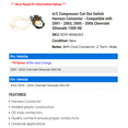thumbnail image 2 of A/C Compressor Cut-Out Switch Harness Connector - Compatible with 2001 - 2003, 2005 - 2006 Chevy Silverado 1500 HD 2002, 2 of 2