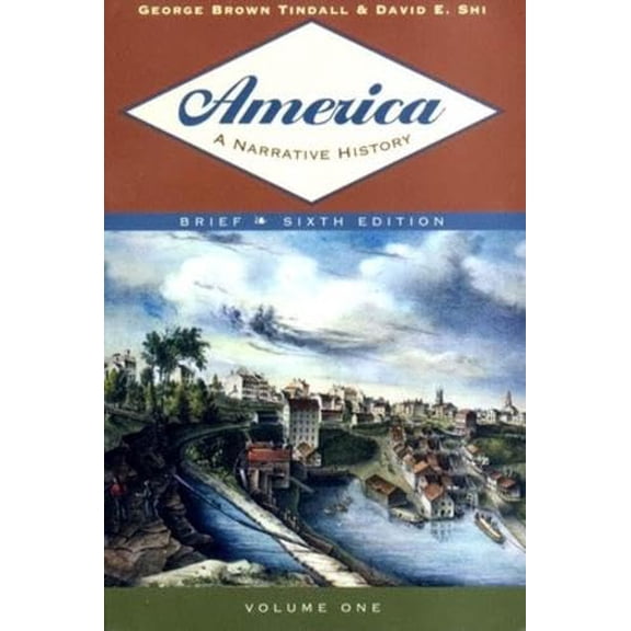 Pre-Owned America, Volume 1: A Narrative History (Paperback) 0393924246 9780393924244