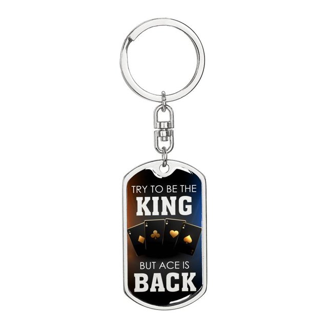 Try To Be King Gold Keychain Dog Tag Stainless Steel or 18k Gold
