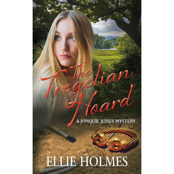Jonquil Jones Mystery The Tregelian Hoard, Book 1, (Paperback)