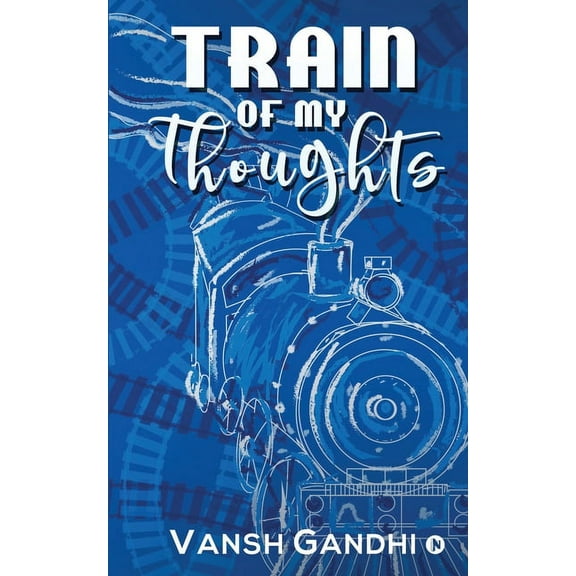 Train of My Thoughts (Paperback)