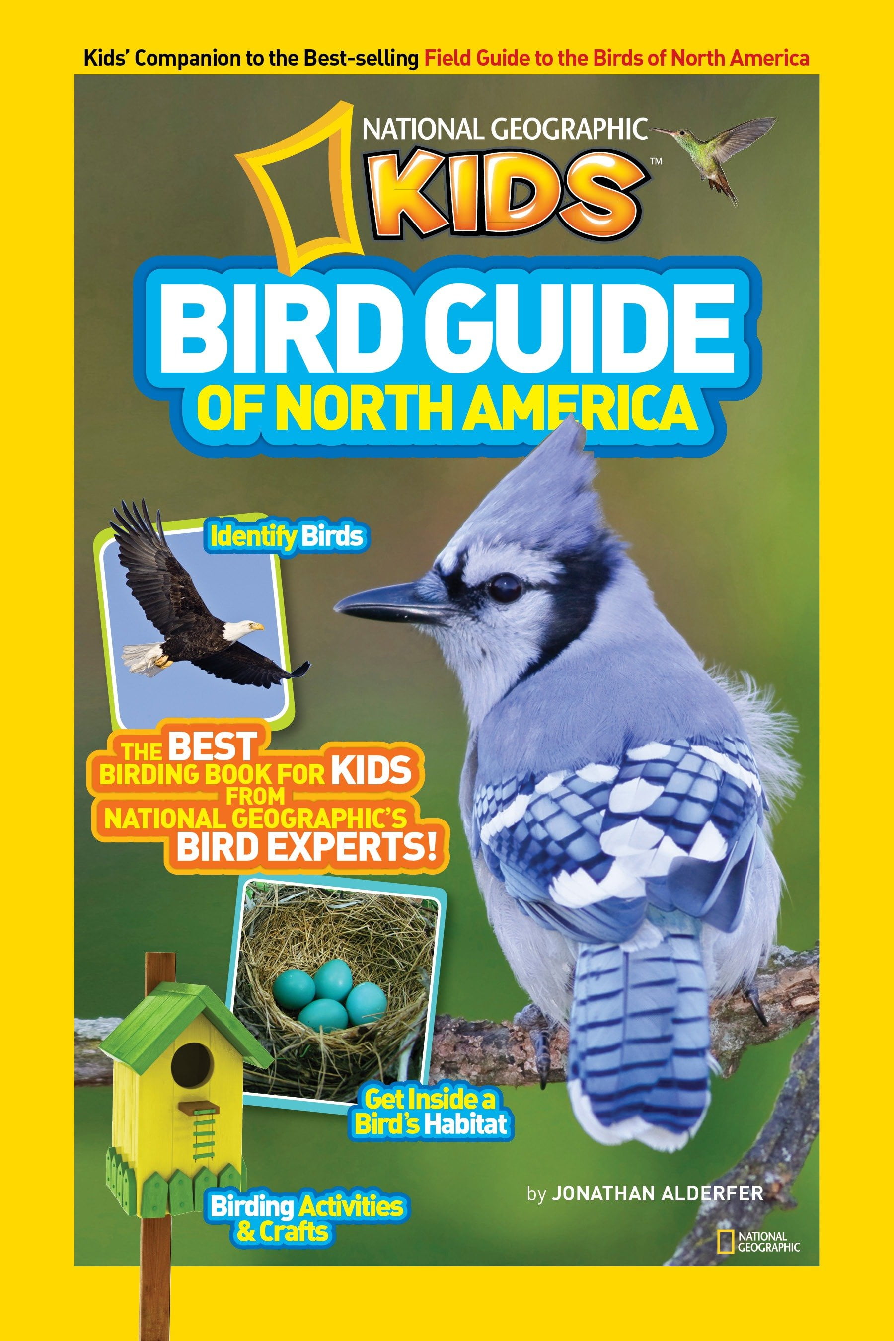 National Geographic Kids Bird Guide of North America The Best Birding Book for Kids from