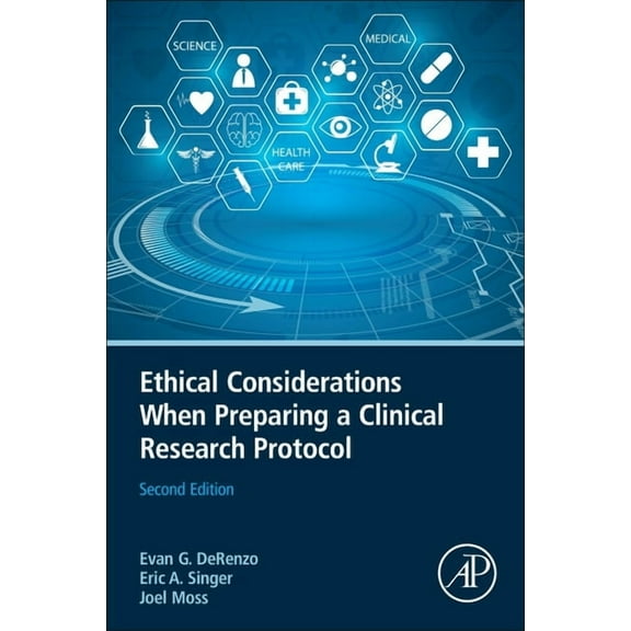 Ethical Considerations When Preparing a Clinical Research Protocol, (Paperback)