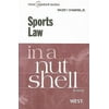 Pre-Owned Sports Law in a Nutshell (Paperback) 0314204466 9780314204462