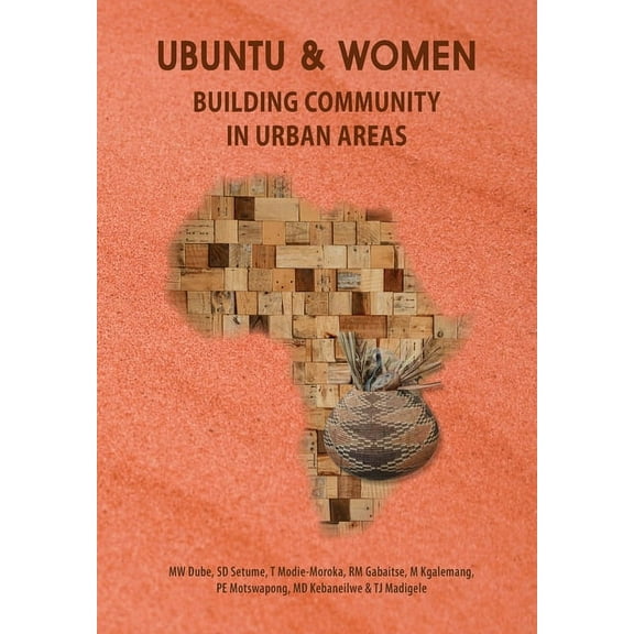 Ubuntu and Women: Building Community in Urban Areas (Paperback)