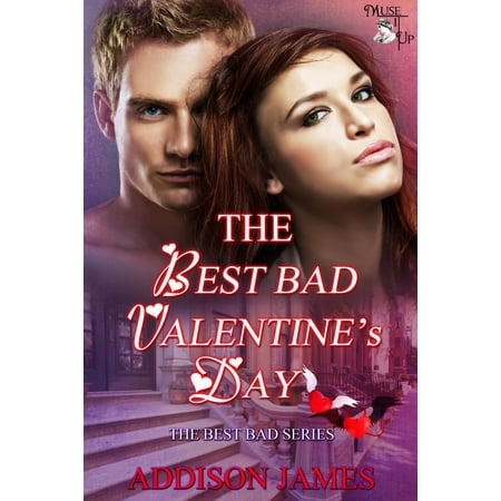 The Best Bad Valentine's Day - eBook