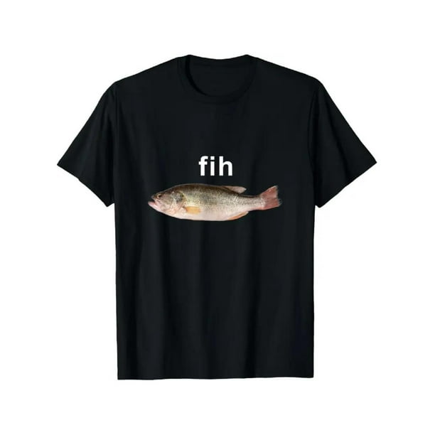 Camiseta divertida y ligera con el meme "Fih" (mal escrito) para hombre y mujer, clásica, de manga corta, cuello redondo, informal, con dobladillo superior negro.