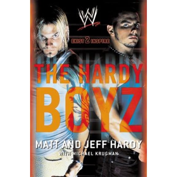 Pre-Owned The Hardy Boyz : Exist 2 Inspire (Hardcover) 9780060521547