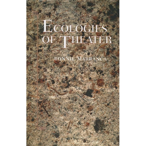 Ecologies of Theater