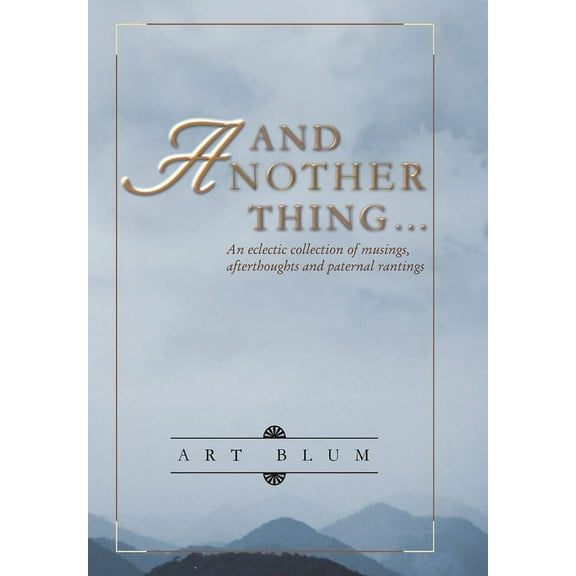 And ANOTHER Thing..., (Hardcover)