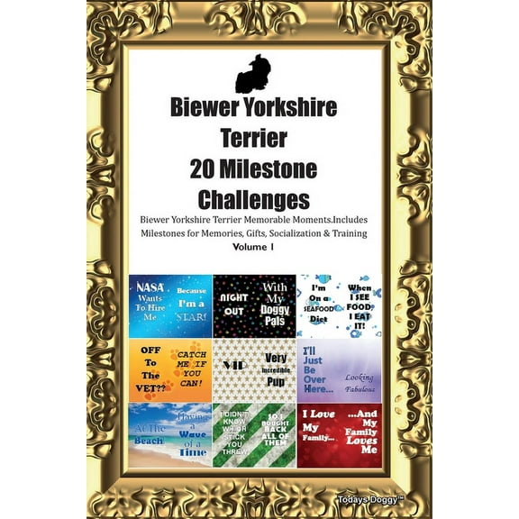 Biewer Yorkshire Terrier 20 Milestone Challenges Biewer Yorkshire Terrier Memorable Moments. Includes Milestones for Mem, (Paperback)