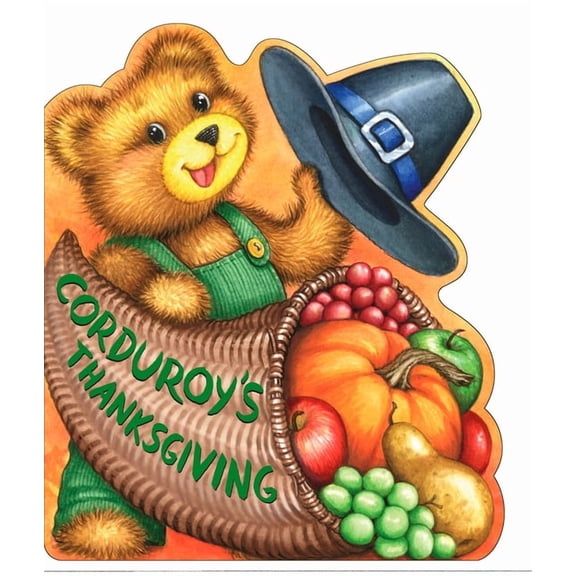 Corduroys Thanksgiving (Board Book)
