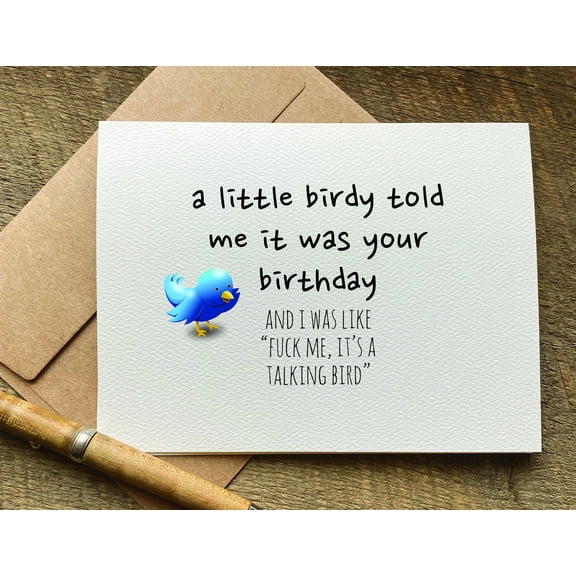 Funny Birthday Card – “A Little Birdy Told Me It Was Your Birthday” – Humorous Quote Design – Envelope Included, Blank Inside – Perfect Gift for Friends and Family