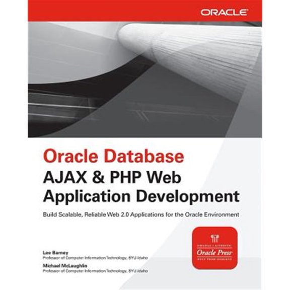 Pre-Owned Oracle Database AJAX & PHP Web Application Development, (Paperback)