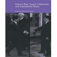 thumbnail image 1 of China's Rise, Taiwan's Dilemmas and International Peace, 1 of 1