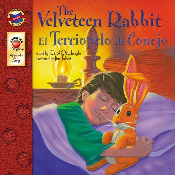 The Velveteen Rabbit El Conejo de Terciopelo Keepsake Stories