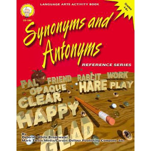 Pre-Owned Synonyms and Antonyms, Grades 4 - 8 (Paperback) 1580371612 9781580371612