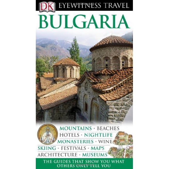 Pre-Owned Bulgaria (Eyewitness Travel Guides) (Vinyl Bound) 0756636396 9780756636395