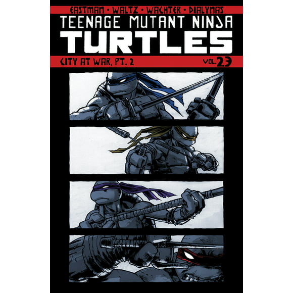 Teenage Mutant Ninja Turtles: Teenage Mutant Ninja Turtles Volume 23: City At War, Pt. 2 (Series #23) (Paperback)