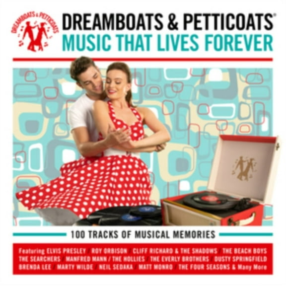 Various Artists - Dreamboats & Petticoats: Music That Lives Forever [CD]