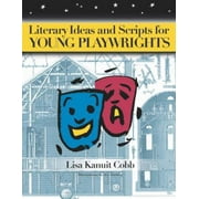 Literary Ideas and Scripts for Young Playwrights, Used [Paperback]