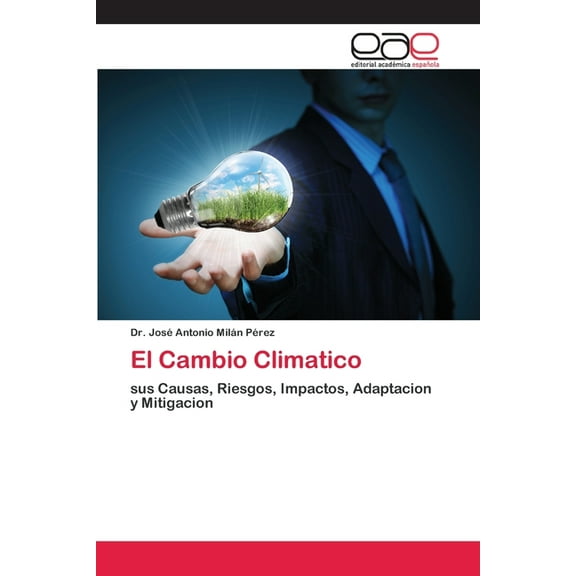 El Cambio Climatico (Paperback)