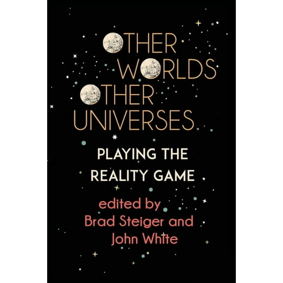 Other Worlds, Other Universes: Playing the Reality Game, (Paperback)