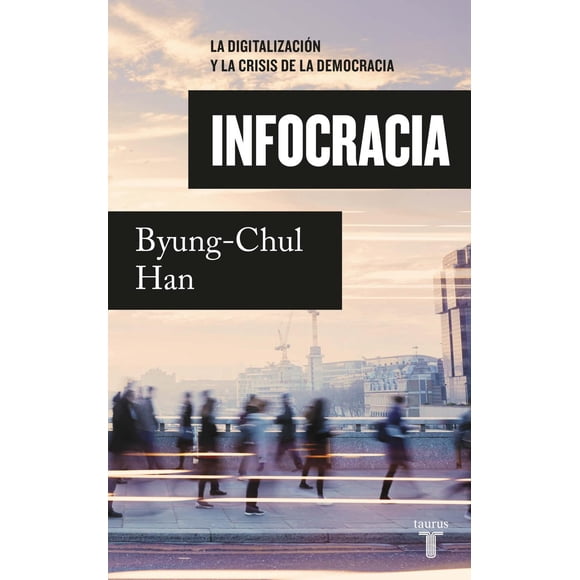 Infocracia Taurus 9786073812818