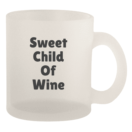 

Sweet Child Of Wine - 10oz Frosted Coffee Mug Cup Frosted