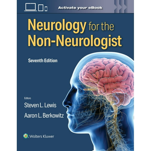 Neurology for the Non-Neurologist, (Paperback)