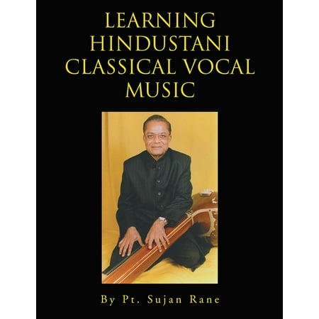 - Learning Hindustani Classical Vocal Music - eBook
