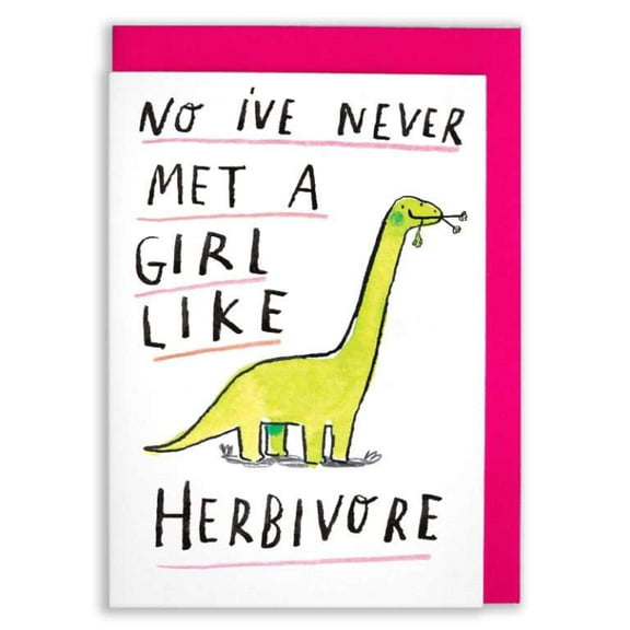 Funny Dinosaur Greeting Card – "No I've Never Met A Girl Like Herbivore" – Hilarious Design, Blank Inside – Perfect for Birthdays, Celebrations, and Friendly Messages