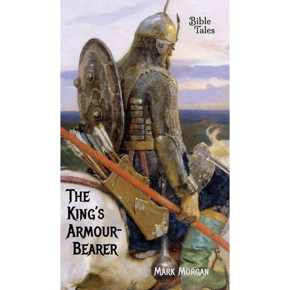 The King's Armour-bearer, (Hardcover)