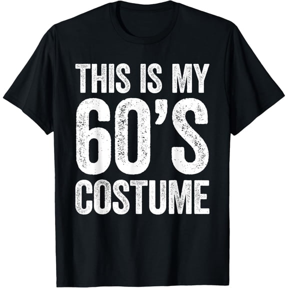 This Is My 60s Costume T-Shirt 60s Costume Shirt T-Shirt