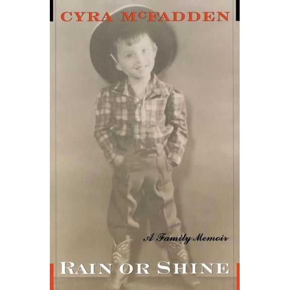 Rain or Shine: A Family Memoir, (Paperback)