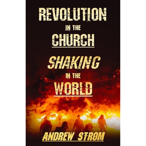 Revolution in the Church - Shaking in the World (Paperback) by Andrew Strom