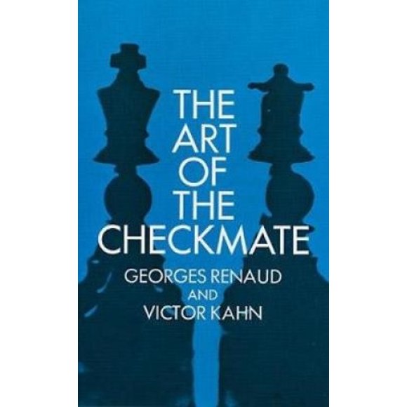 The Art of Checkmate (Dover Chess)
