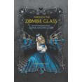 thumbnail image 3 of Through the Zombie Glass (White Rabbit Chronicles), 3 of 4