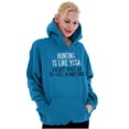 thumbnail image 3 of Funny Sarcastic Hunting Hunters Joke Hoodie Sweatshirt Women Brisco Brands 3X, 3 of 5