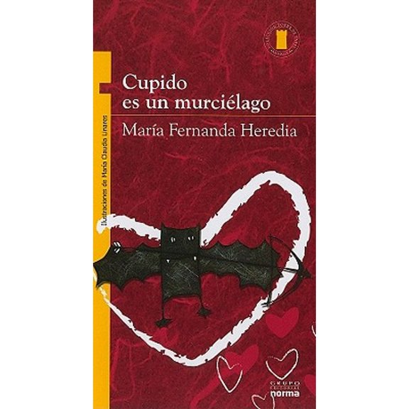 Pre-Owned Cupido Es Un Murcilago (Paperback) by Maria Fernanda Heredia