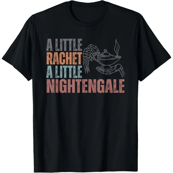 A Little Ratchet A Little Nightingale Funny RN Nurse Humor Unisex T-Shirt, up to size 5XL