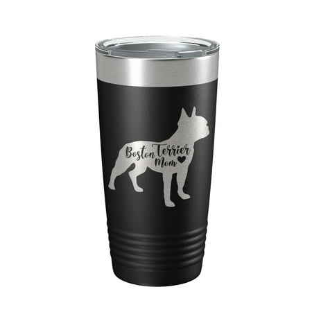 

Boston Terrier Mom Tumbler Dog Travel Mug Gift Insulated Laser Engraved Coffee Cup 20 oz Black