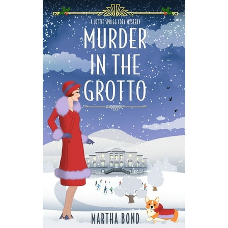 Lottie Sprigg Country House 1920s Cozy M Murder in the Grotto, Book 2, (Paperback)